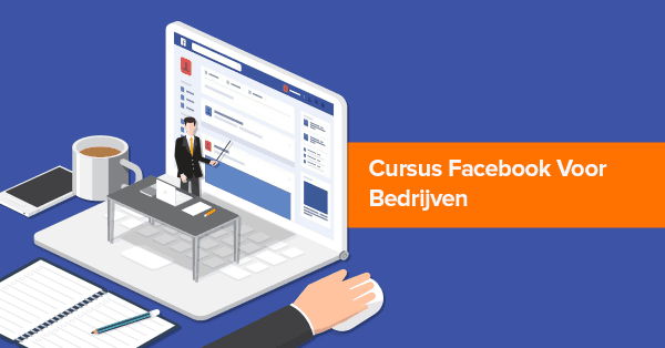 Cursus Facebook voor bedrijven