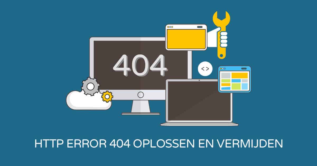 Http Error 404 Oplossen En Vermijden Doe Je Op Deze Manier