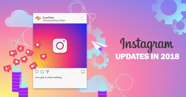 instagram updates 2018